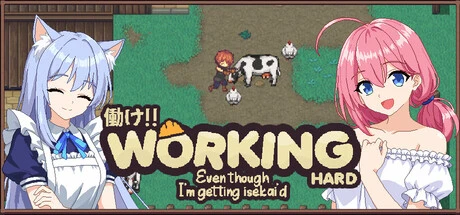 Games like Hatarake! - Working Hard! Even though I getting isekai'd!