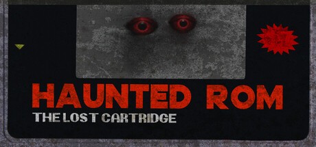 Games like Haunted ROM: The Lost Cartridge