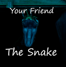 My Friend The Snake Image