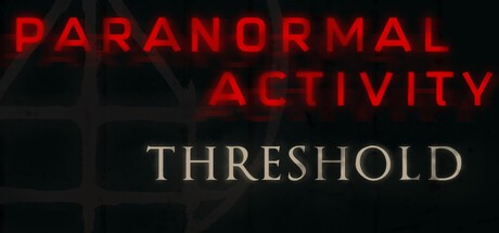 Games like Paranormal Activity: Threshold