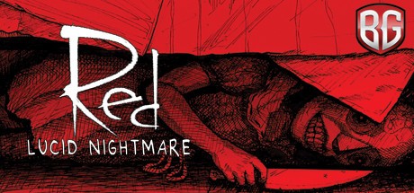 Games like RED: Lucid Nightmare