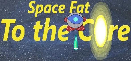 Games like Space Fat: To the Core