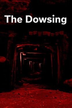 Games like The Dowsing