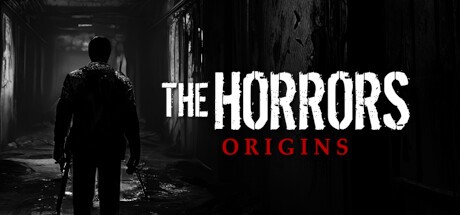 Games like The Horrors Origins