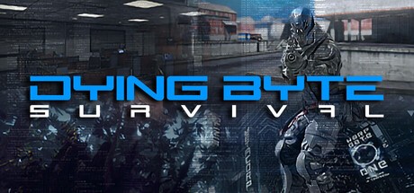 Games like Dying Byte Survival