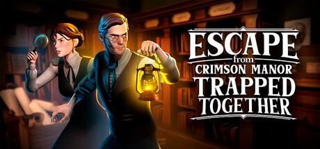 Games like Escape From Crimson Manor: Trapped Together
