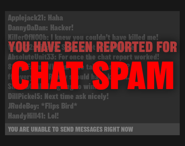 Games like Chat Spam! (Trijam 239)