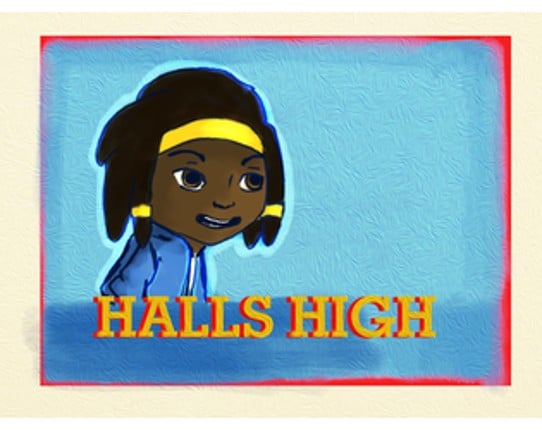 Halls High Game Cover