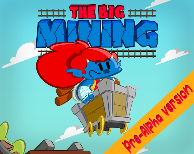 Games like The Big Mining - Pre-Alpha version