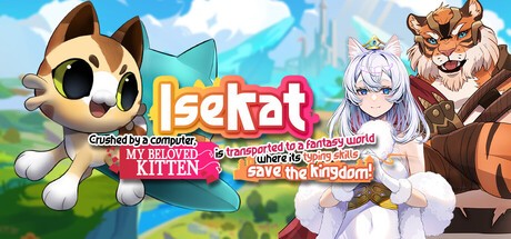 Games like Isekat: Crushed by a Computer, My Beloved Kitten is Transported to a Fantasy World