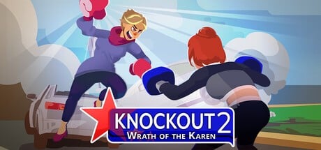 Games like Knockout 2: Wrath of the Karen