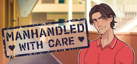 Games like Manhandled With Care