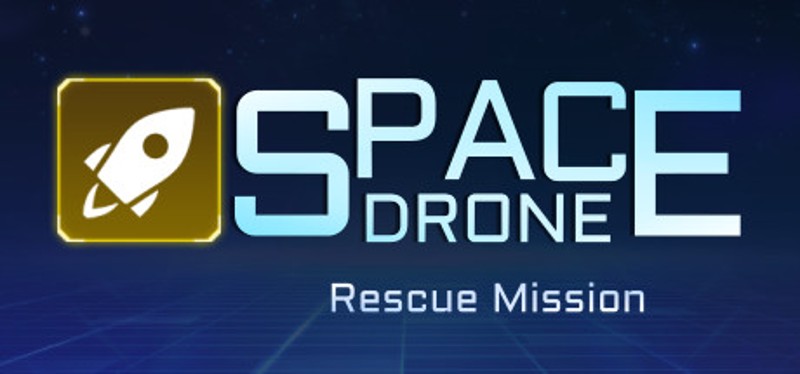 Space Drone: Rescue Mission Image