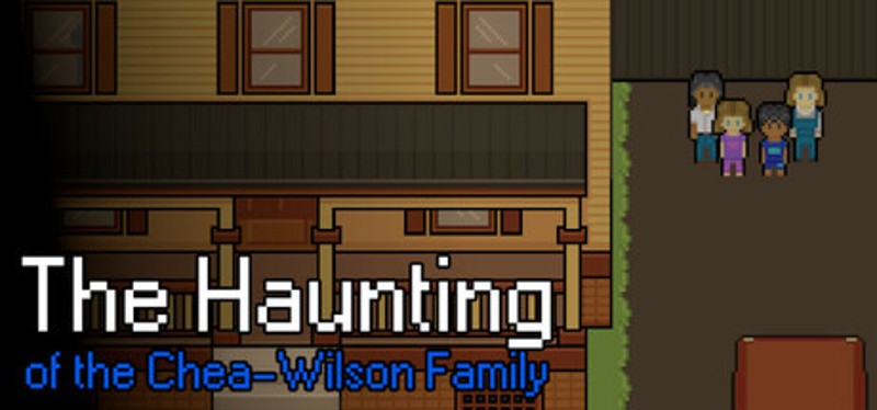 The Haunting of the Chea-Wilson Family Image