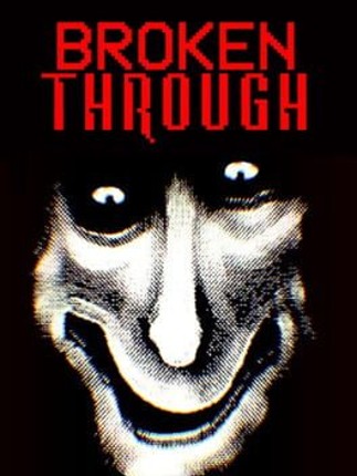 Broken Through Image