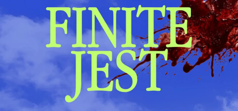 FINITE JEST Image