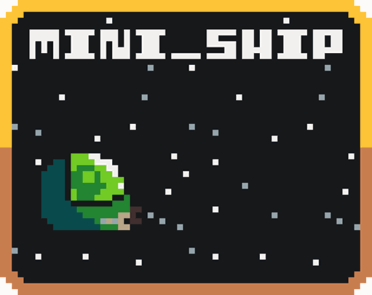 mini_ship Game Cover