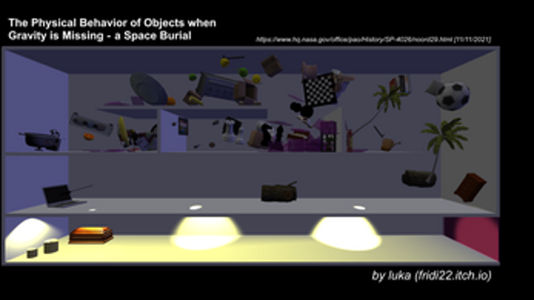 The Physical Behavior of Objects when Gravity is Missing - a Space Burial screenshot