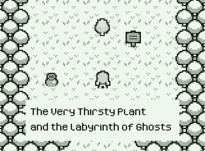 Games like The Very Thirsty Plant & the Labyrinth of Ghosts
