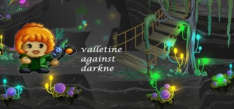 Games like Valletine against Darkne