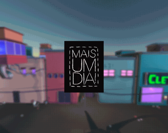 Mais Um Dia! Image