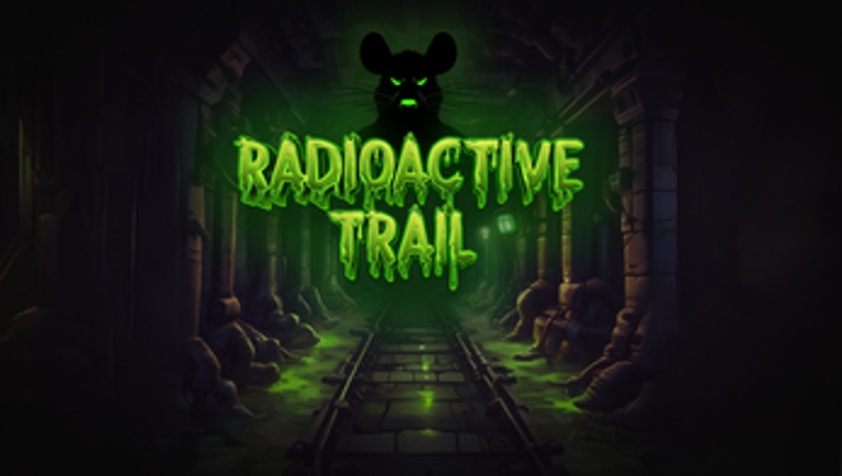 RADIOACTIVE TRAIL screenshot