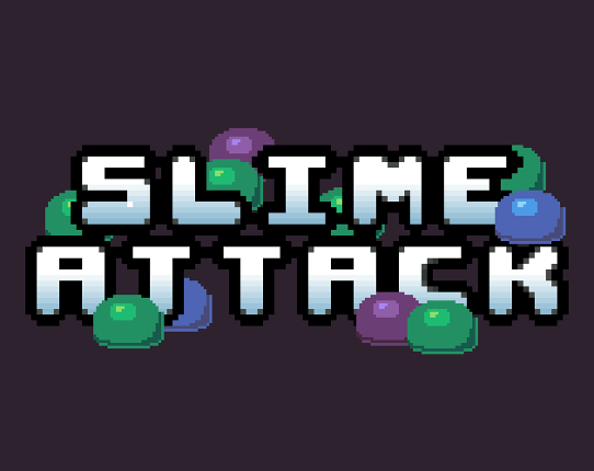Slime Attack: Under Attack By Slimes In Another World?!? Image