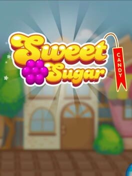 Games like Sweet Sugar Candy