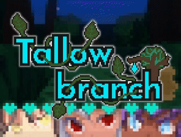 Games like Tallowbranch