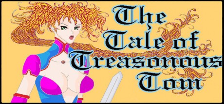 Games like The Tale of Treasonous Tom: Part 1