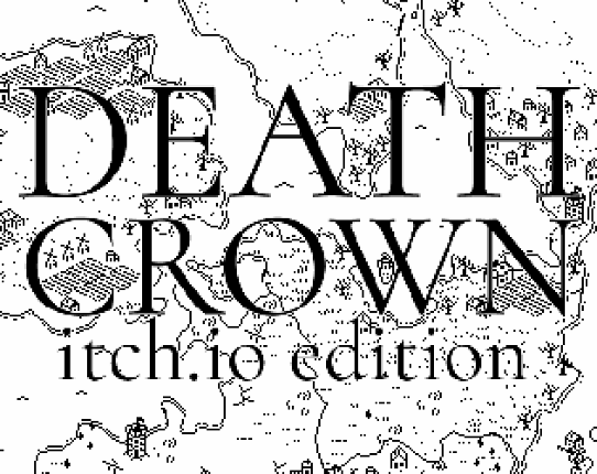 Death Crown — itch.io edition Game Cover