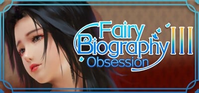 Fairy Biography3 : Obsession Image