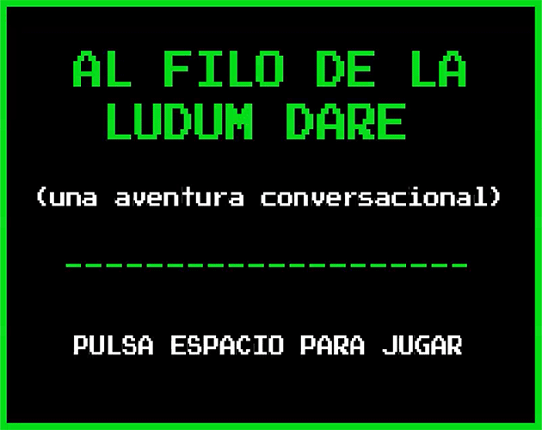 Al Filo de la Ludum Dare (LD47 entry Spanish) Image