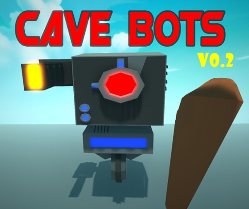 Cave Bots V0.2 Game Cover