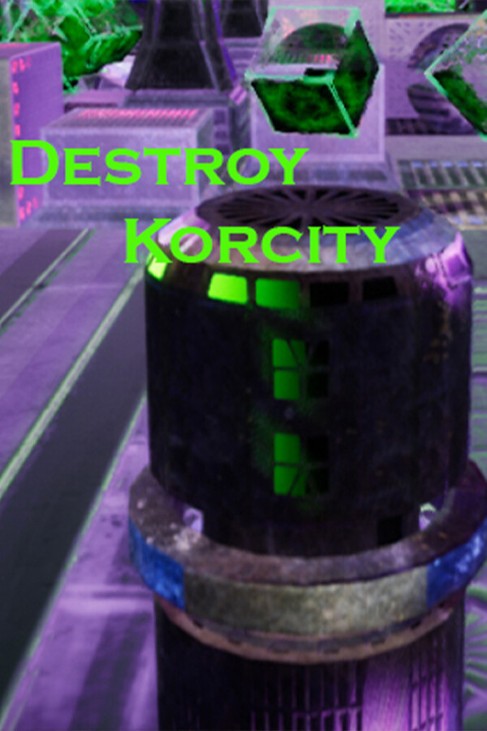 Games like Destroy Korcity