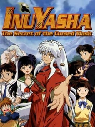 InuYasha: The Secret of the Cursed Mask Game Cover