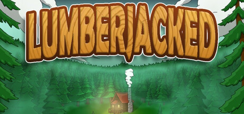 Lumberjacked Image