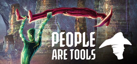 Games like People are Tools