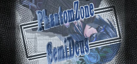 Games like PhantomZone SemiDeus