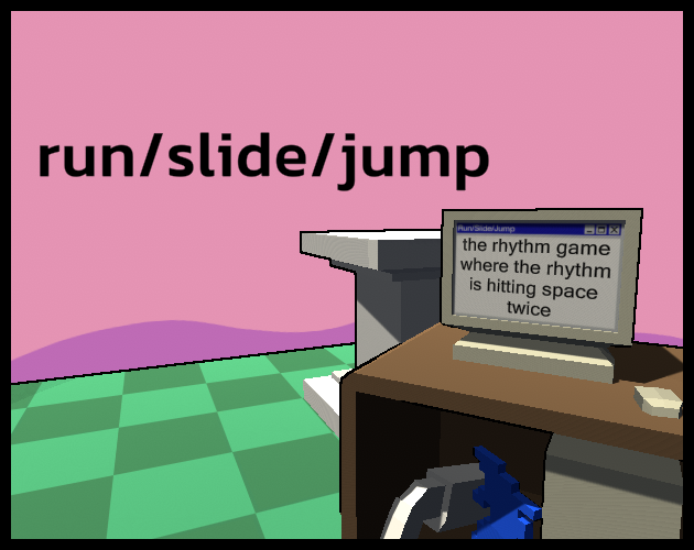 Games like Run/Slide/Jump