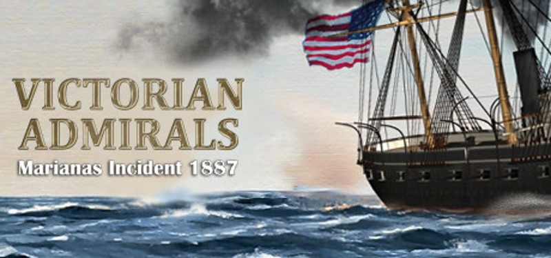 Victorian Admirals Marianas Incident 1887 Game Cover