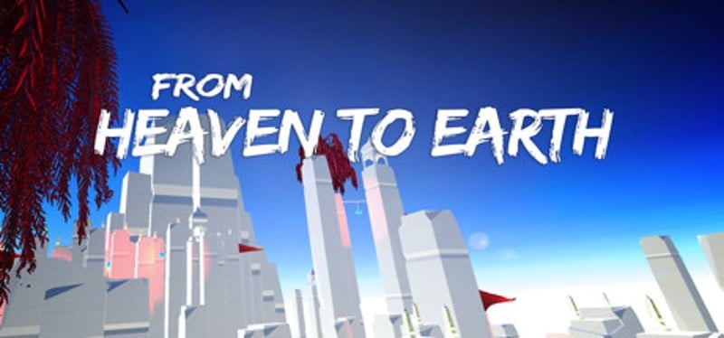 From Heaven To Earth Game Cover