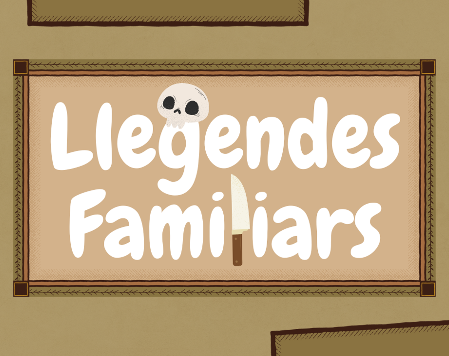Games like Llegendes Familiars