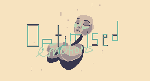 Games like Optimised Emotions