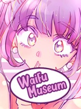 Waifu Museum Image