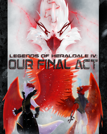 Legends of Heraldale IV: Our Final Act Image