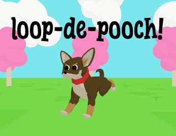 Games like loop-de-pooch!