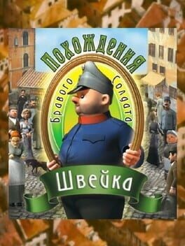Games like Pokhozhdeniya bravogo soldata Shveyka