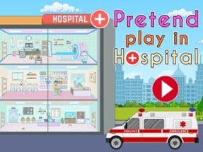 Pretend Play in Hospital Image