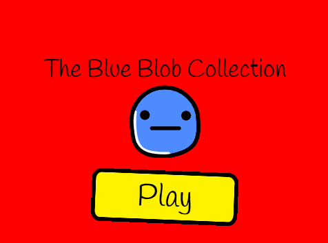 Games like The Blue Blob Collection (DEMO BUILD)